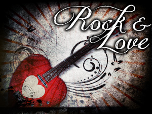 rock and love rock and love